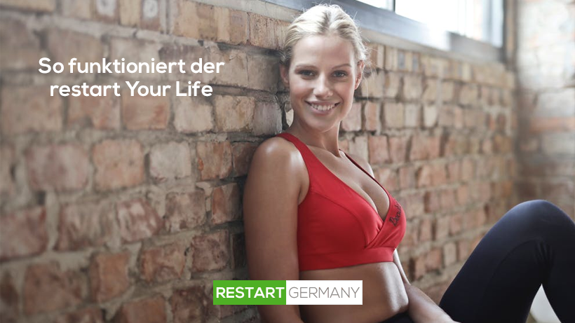 restart-your-life-so-funktionierts